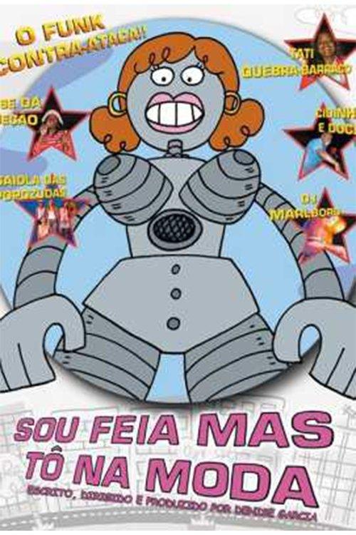 I'm Ugly But Trendy film afişi