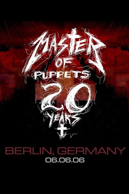 Metallica: Live in Berlin, Germany - June 6, 2006 film afişi