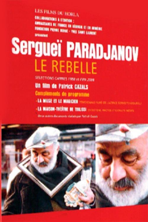 Sergei Parajanov: The Rebel film afişi