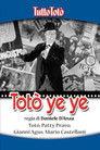 Tutto Totò - Totò Ye Ye