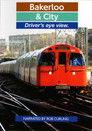 Bakerloo & City Driver's Eye View