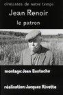 Jean Renoir, le patron, 1re partie: La recherche du relatif